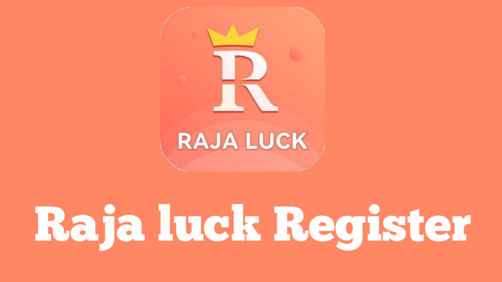 Raja Luck Register